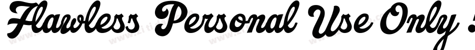 Flawless Personal Use Only !!字体转换